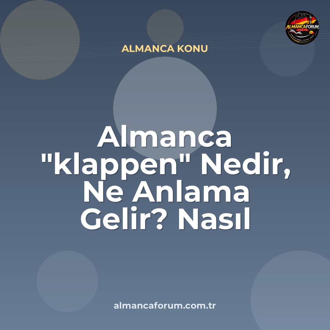 almanca-klappen-nedir-ne-anlama-gelir-nasil-kullanilir.jpg