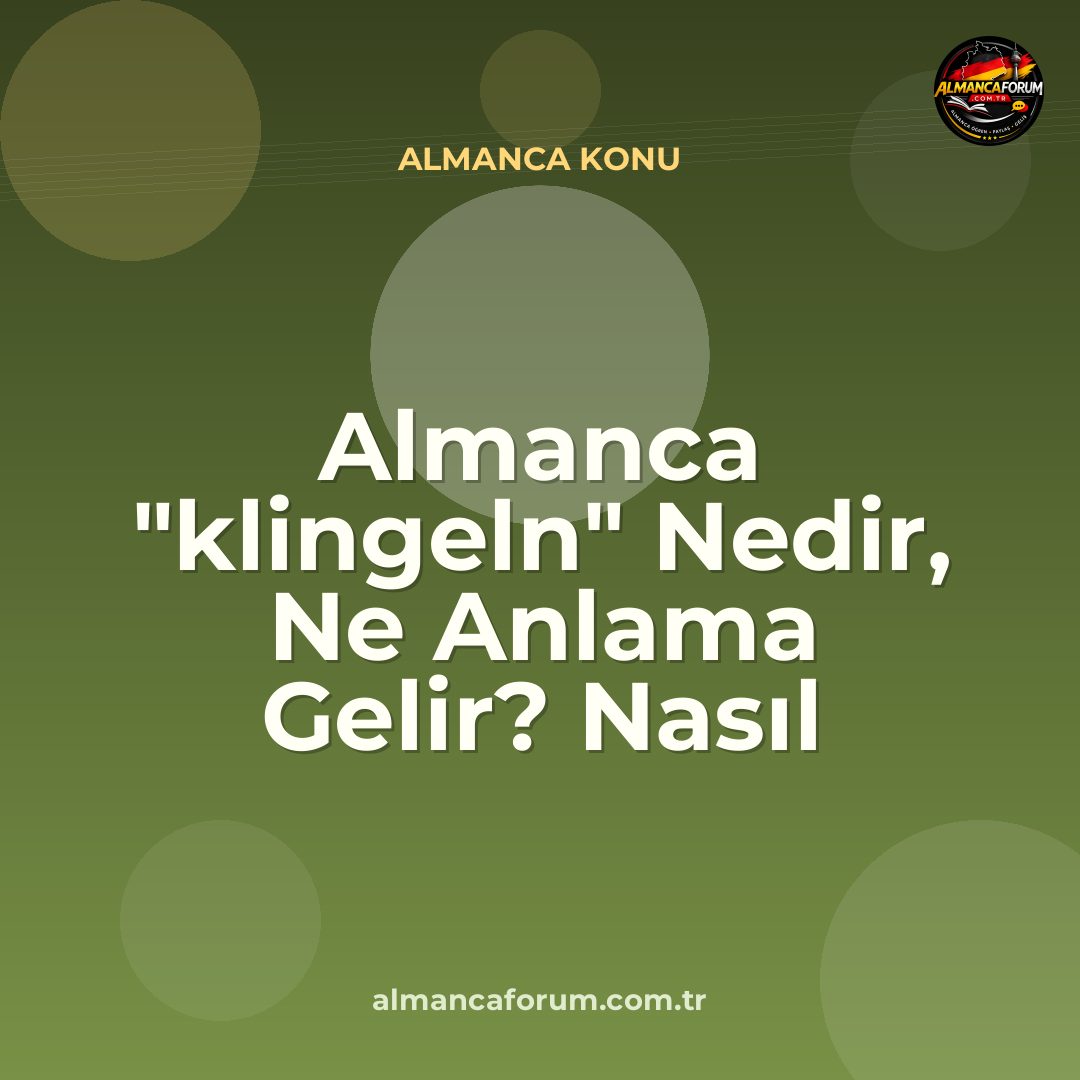 almanca-klingeln-nedir-ne-anlama-gelir-nasil-kullanilir.jpg