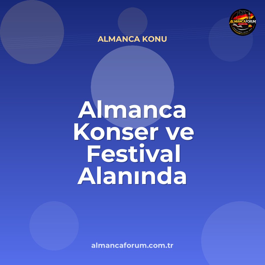 almanca-konser-ve-festival-alaninda-arkadasini-bulma-cumleleri.jpg