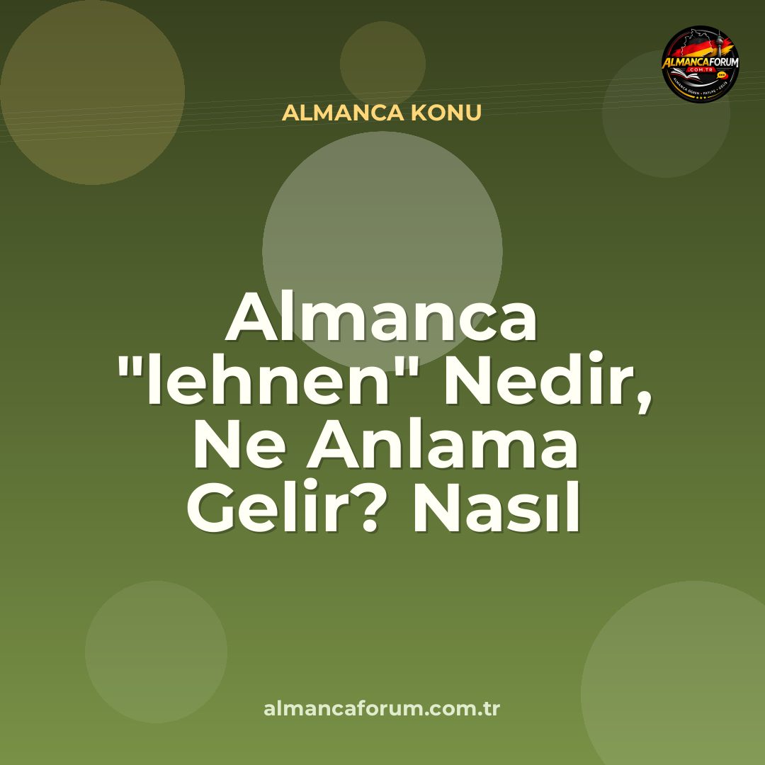 almanca-lehnen-nedir-ne-anlama-gelir-nasil-kullanilir.jpg