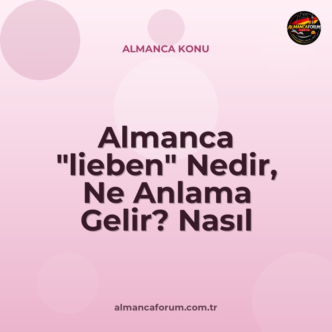 almanca-lieben-nedir-ne-anlama-gelir-nasil-kullanilir.jpg