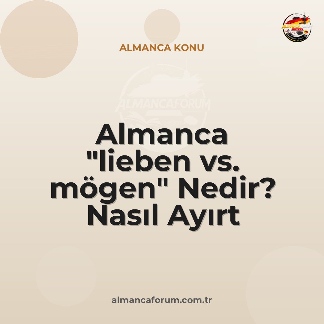 almanca-lieben-vs-mogen-nedir-nasil-ayirt-edilir.jpg