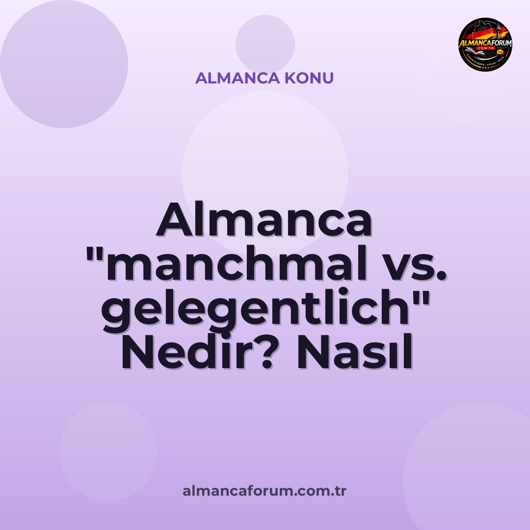 almanca-manchmal-vs-gelegentlich-nedir-nasil-ayirt-edilir.jpg