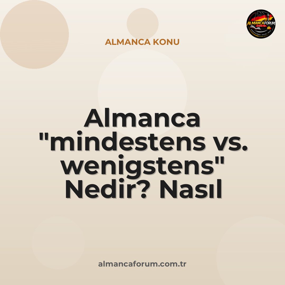 almanca-mindestens-vs-wenigstens-nedir-nasil-ayirt-edilir.jpg