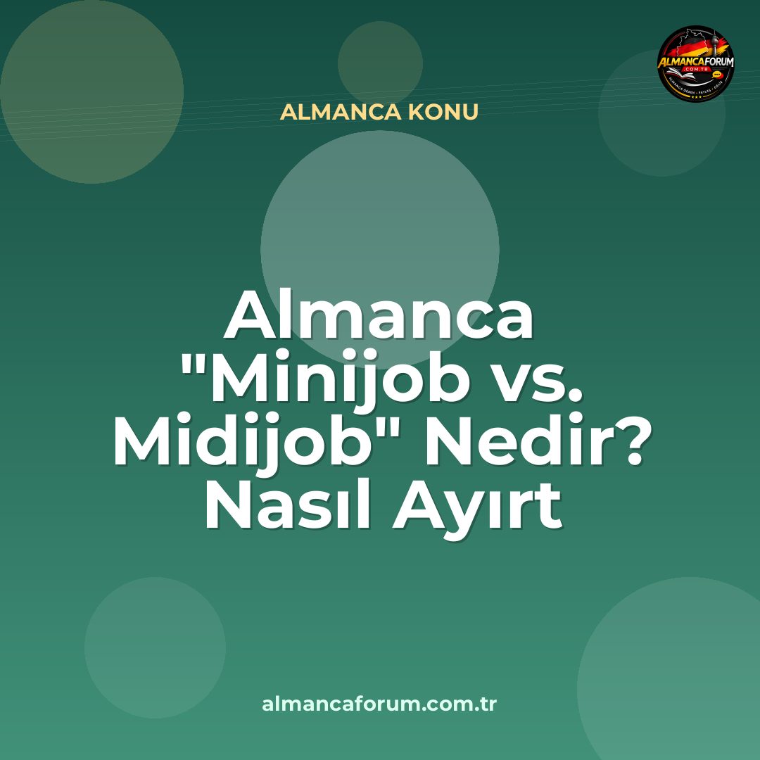 almanca-minijob-vs-midijob-nedir-nasil-ayirt-edilir.jpg