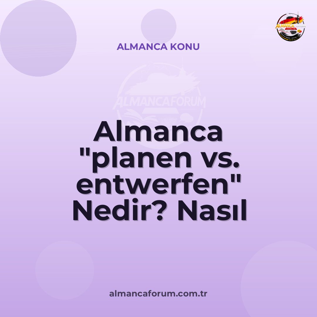 almanca-planen-vs-entwerfen-nedir-nasil-ayirt-edilir.jpg