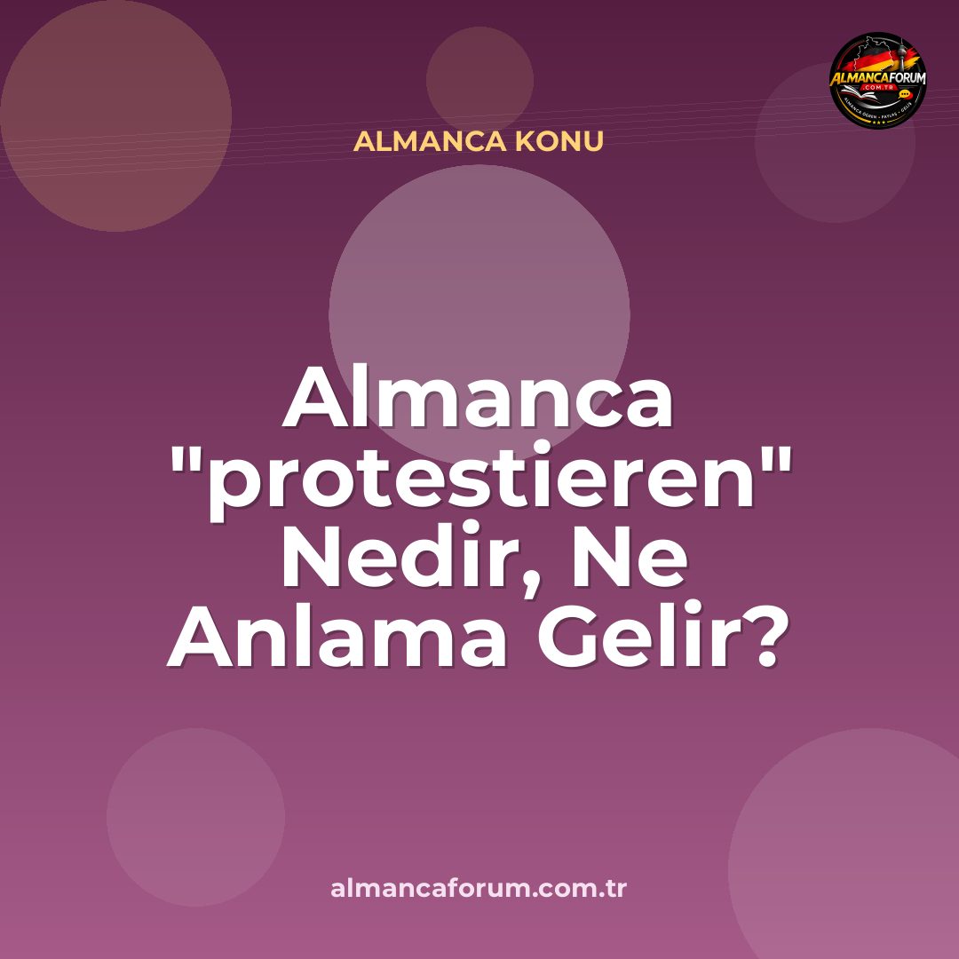 almanca-protestieren-nedir-ne-anlama-gelir-nasil-kullanilir.jpg