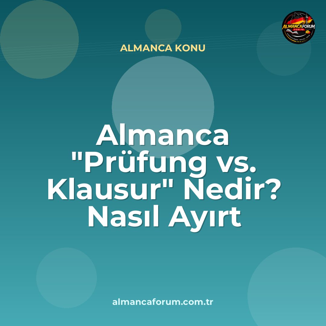 almanca-prufung-vs-klausur-nedir-nasil-ayirt-edilir.jpg