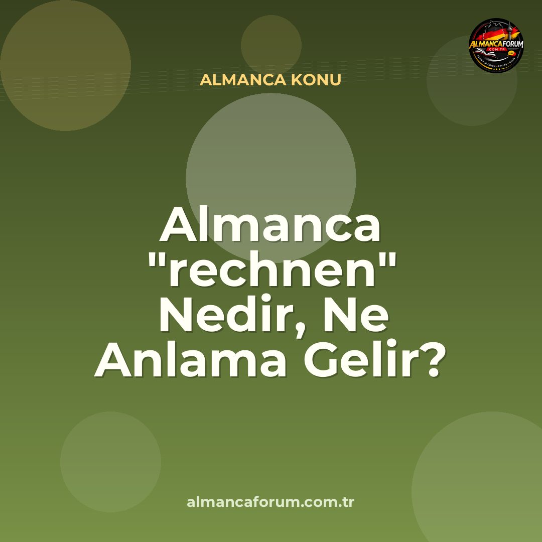 almanca-rechnen-nedir-ne-anlama-gelir-nasil-kullanilir.jpg