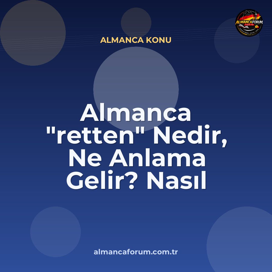 almanca-retten-nedir-ne-anlama-gelir-nasil-kullanilir.jpg