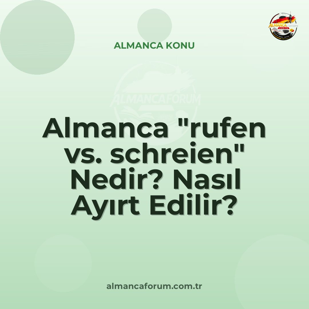 almanca-rufen-vs-schreien-nedir-nasil-ayirt-edilir.jpg