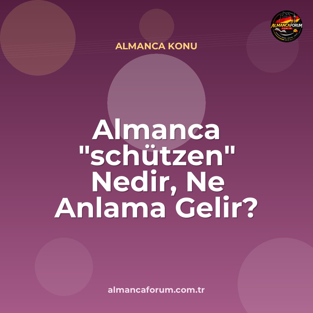 almanca-schutzen-nedir-ne-anlama-gelir-nasil-kullanilir.jpg