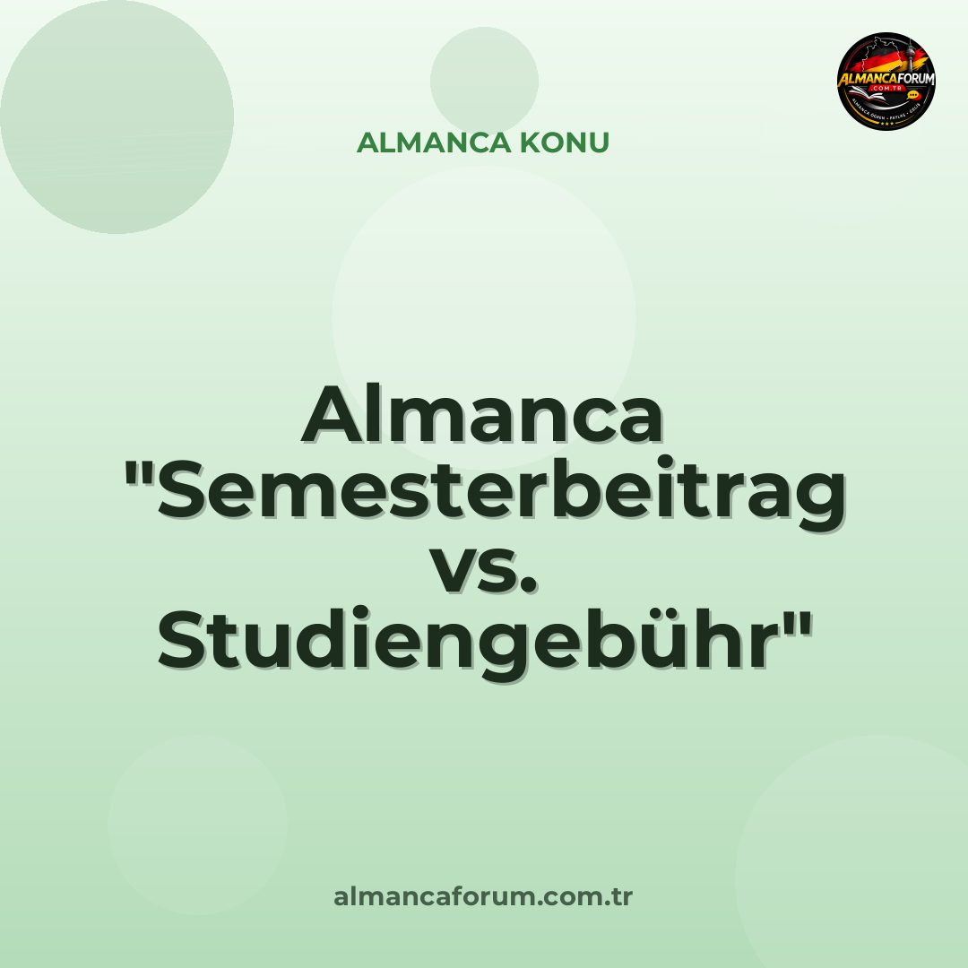 almanca-semesterbeitrag-vs-studiengebuhr-nedir-nasil-ayirt-edilir-13.jpg