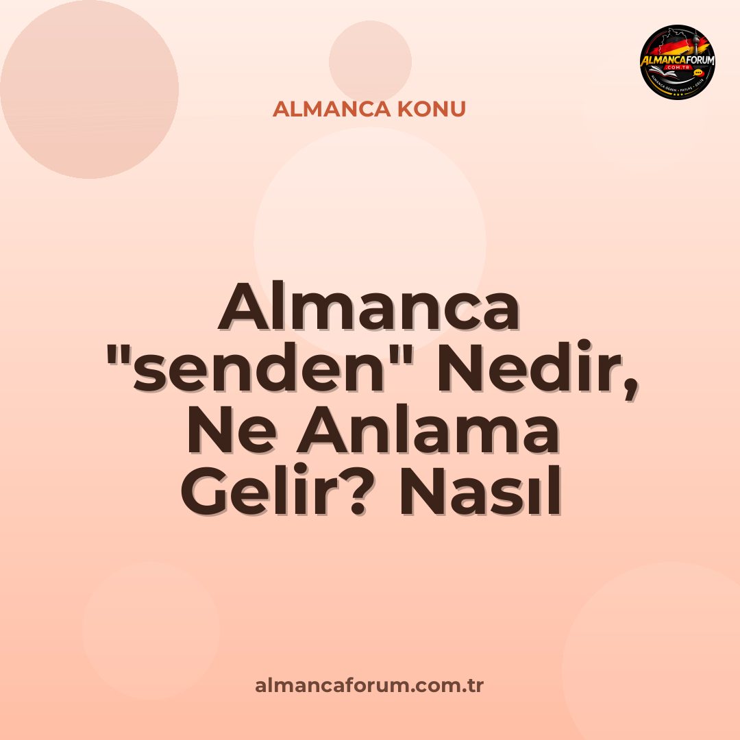 almanca-senden-nedir-ne-anlama-gelir-nasil-kullanilir.jpg