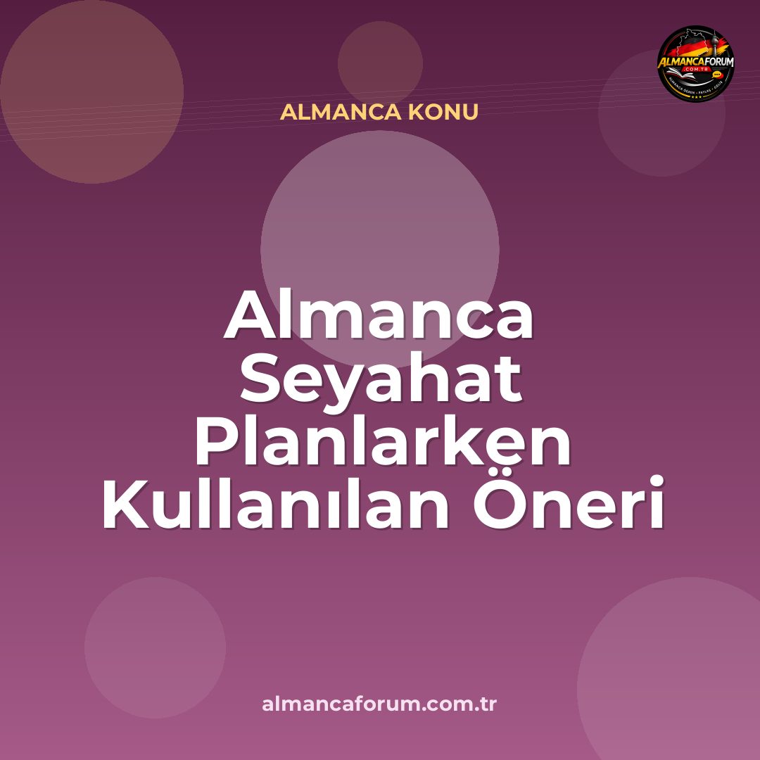 almanca-seyahat-planlarken-kullanilan-oneri-kaliplari.jpg
