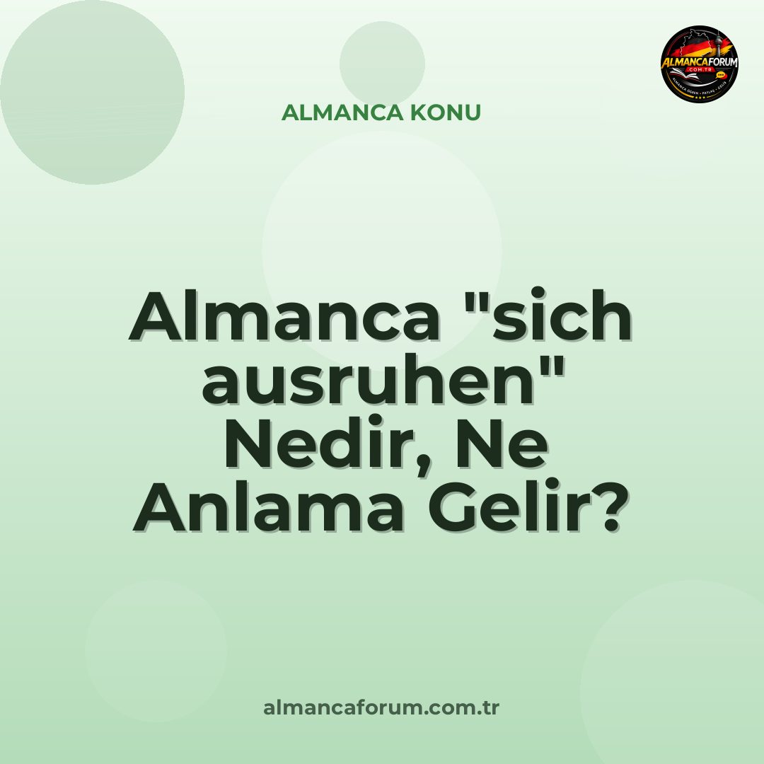 almanca-sich-ausruhen-nedir-ne-anlama-gelir-nasil-kullanilir.jpg