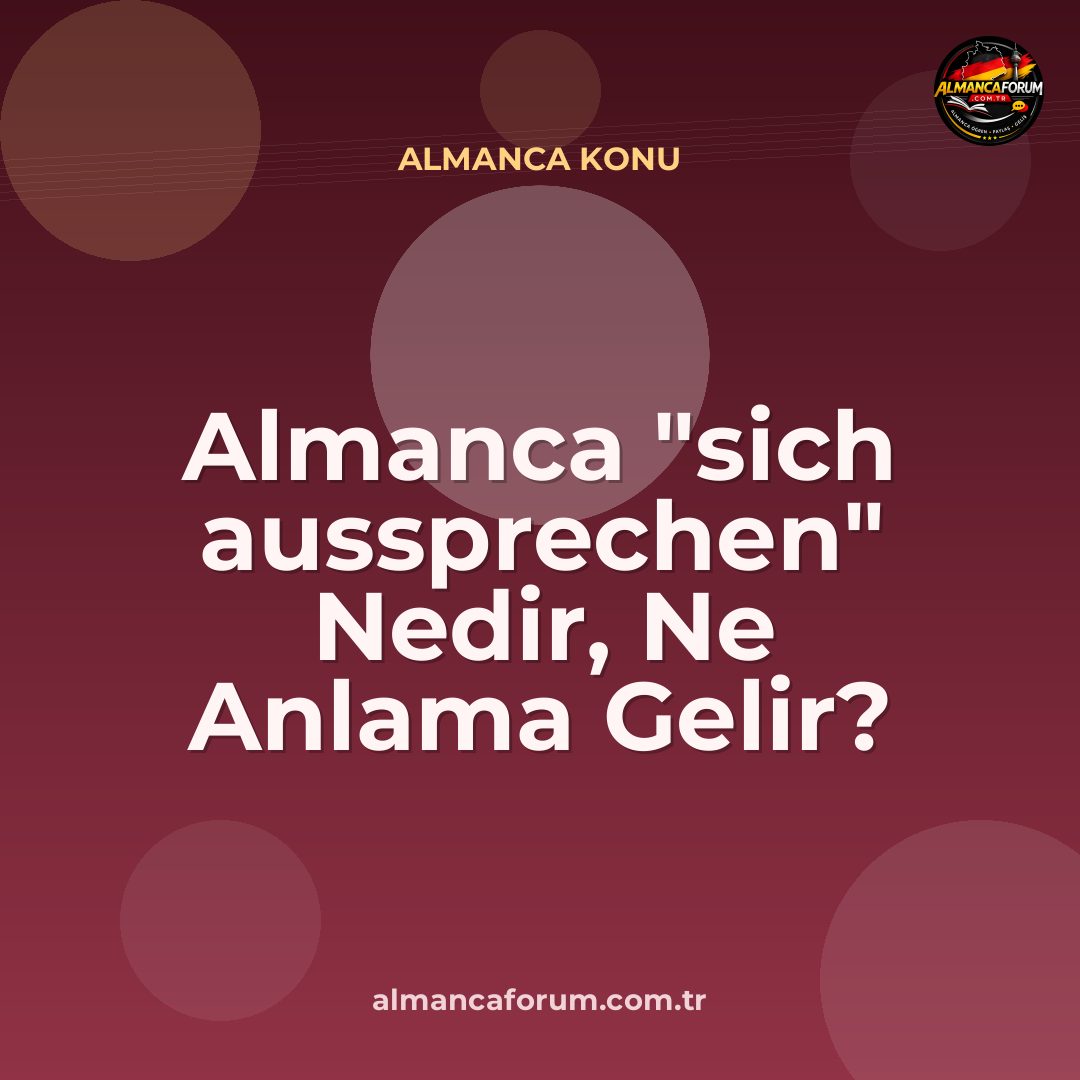 almanca-sich-aussprechen-nedir-ne-anlama-gelir-nasil-kullanilir-10.jpg