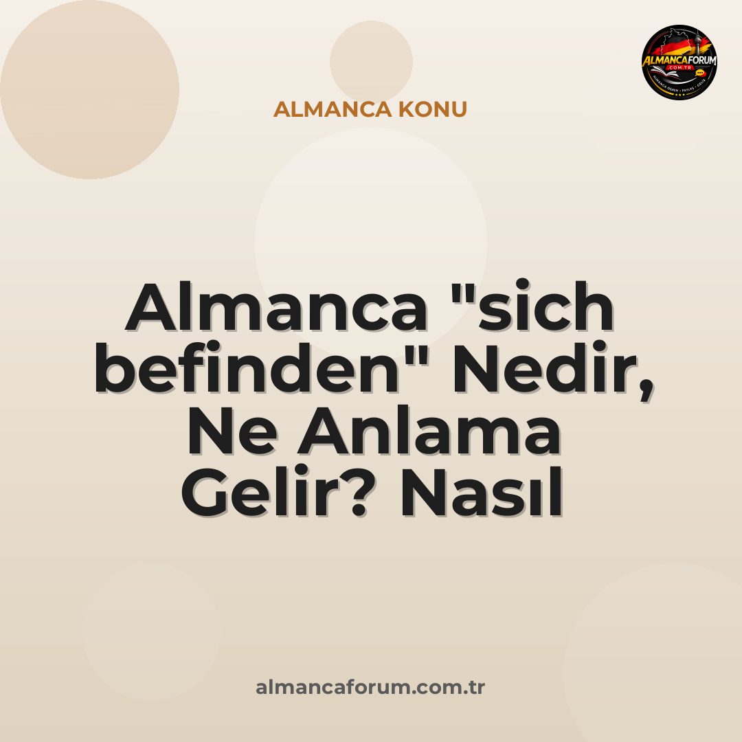 almanca-sich-befinden-nedir-ne-anlama-gelir-nasil-kullanilir.jpg