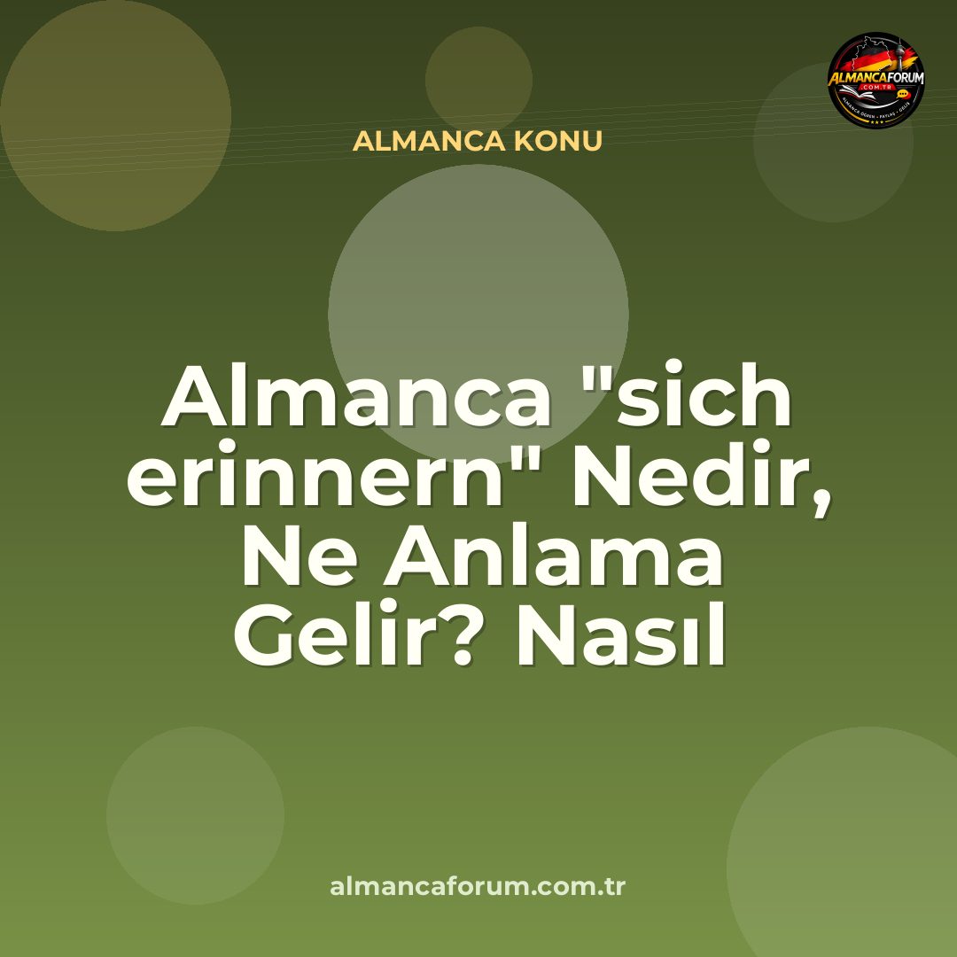 almanca-sich-erinnern-nedir-ne-anlama-gelir-nasil-kullanilir.jpg