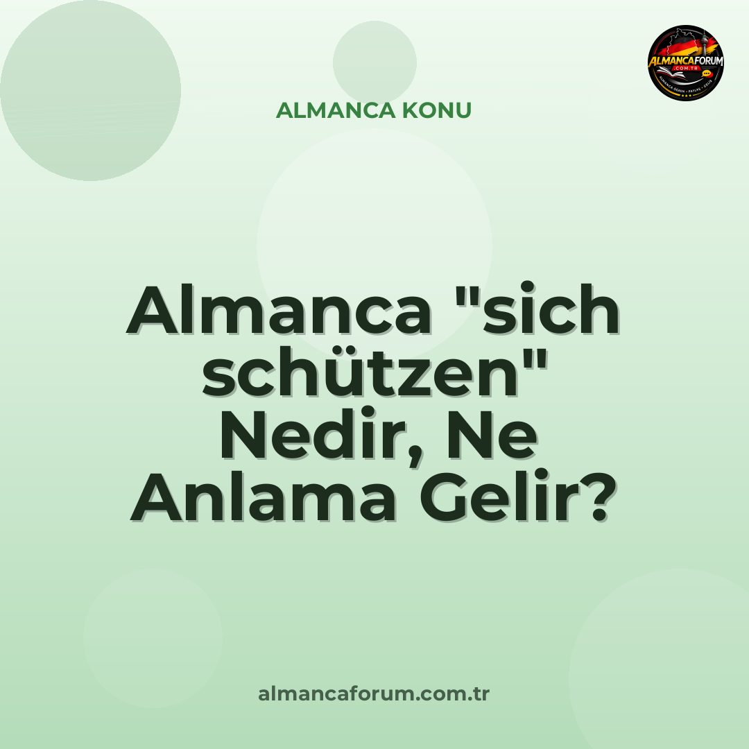 almanca-sich-schutzen-nedir-ne-anlama-gelir-nasil-kullanilir.jpg