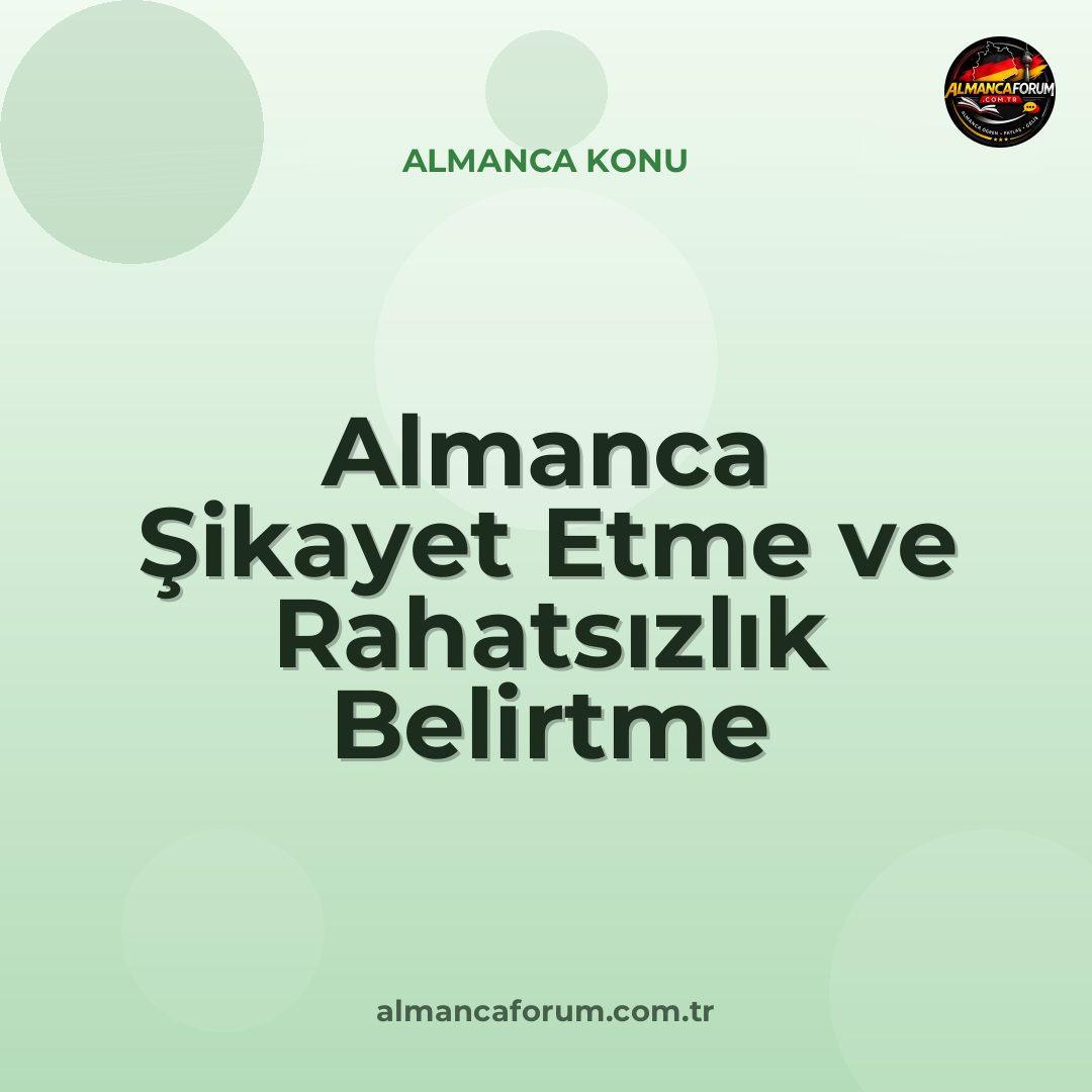 almanca-sikayet-etme-ve-rahatsizlik-belirtme-cumleleri.jpg