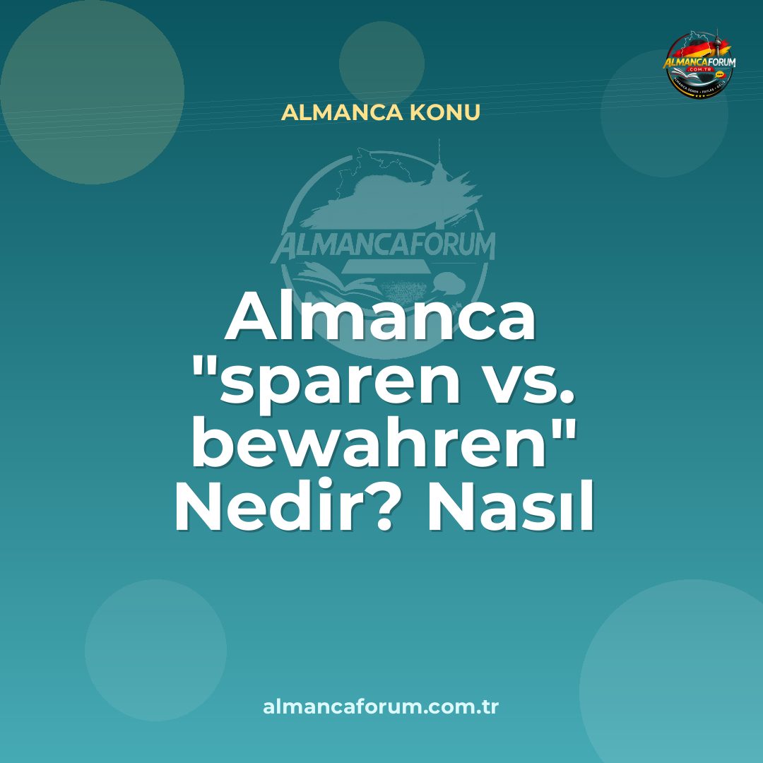 almanca-sparen-vs-bewahren-nedir-nasil-ayirt-edilir.jpg