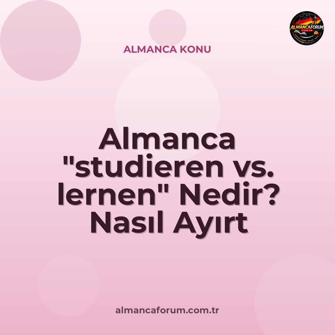 almanca-studieren-vs-lernen-nedir-nasil-ayirt-edilir.jpg