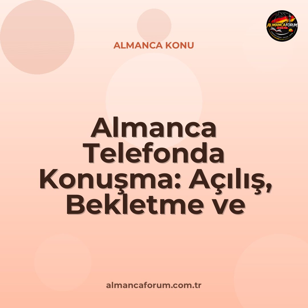 almanca-telefonda-konusma-acilis-bekletme-ve-kapatma.jpg