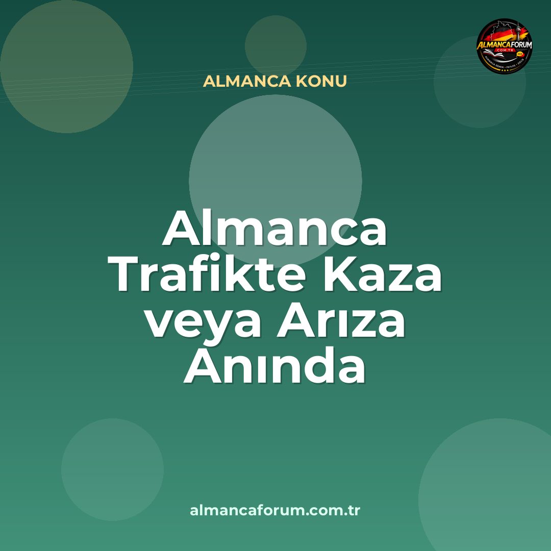 almanca-trafikte-kaza-veya-ariza-aninda-kullanilan-cumleler.jpg