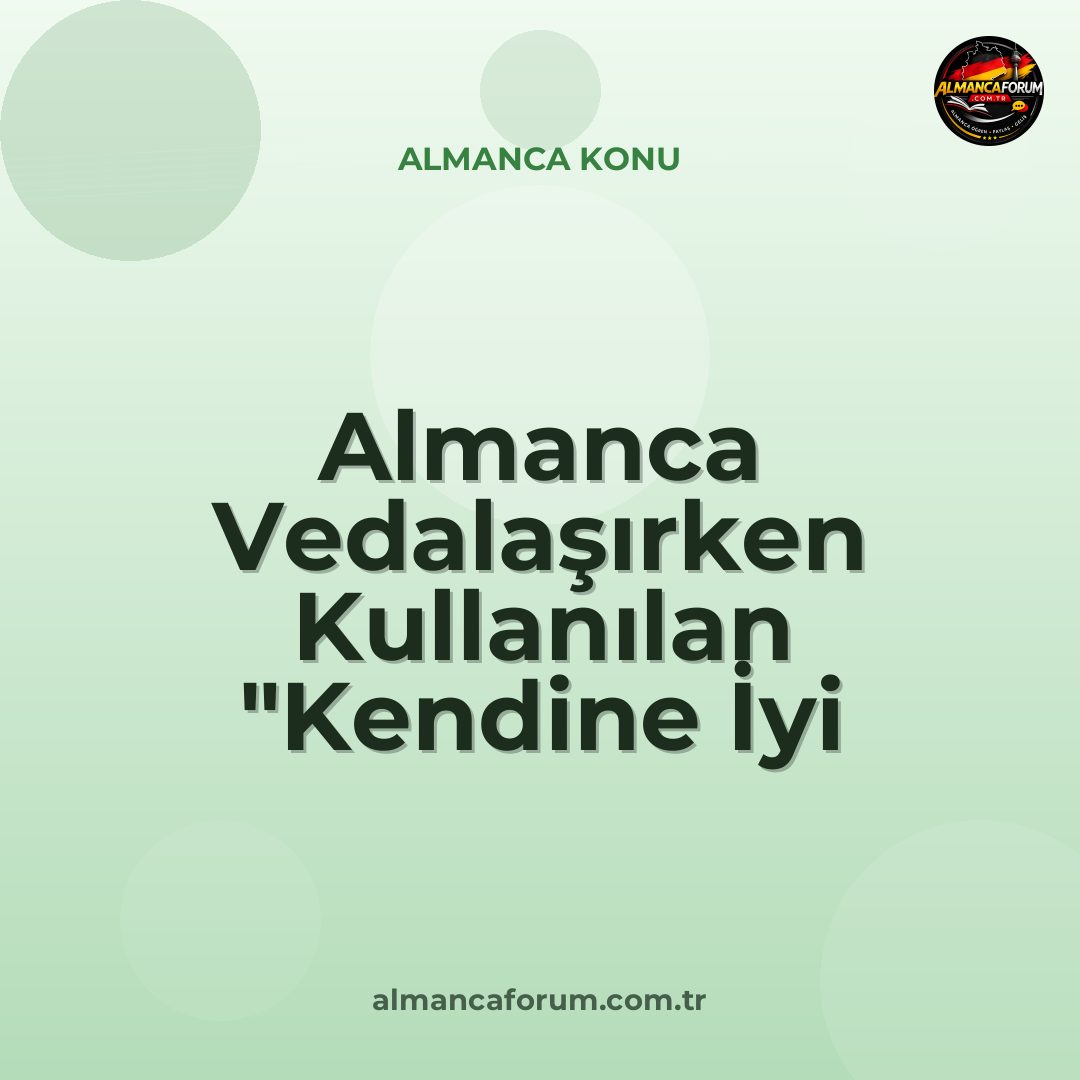 almanca-vedalasirken-kullanilan-kendine-iyi-bak-kaliplari.jpg