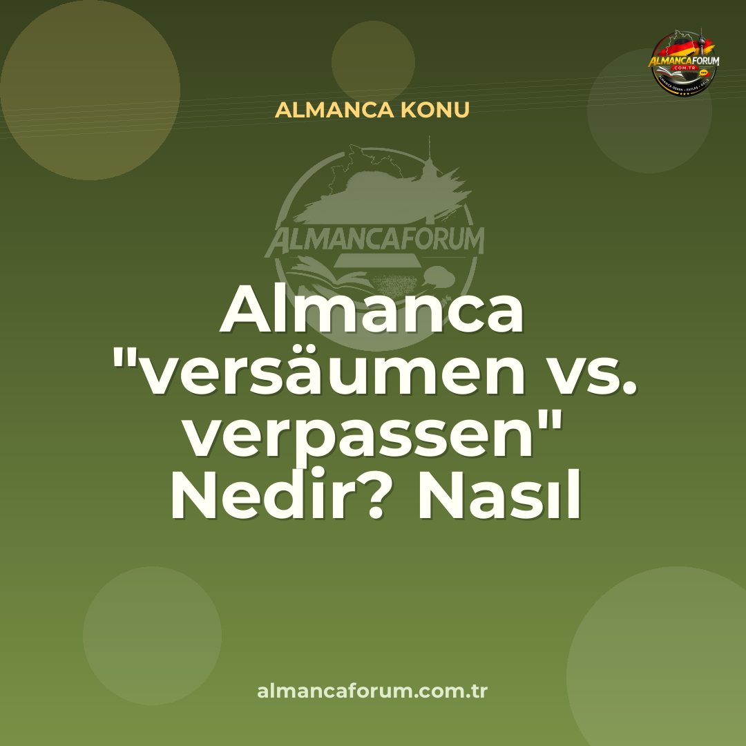 almanca-versaumen-vs-verpassen-nedir-nasil-ayirt-edilir.jpg