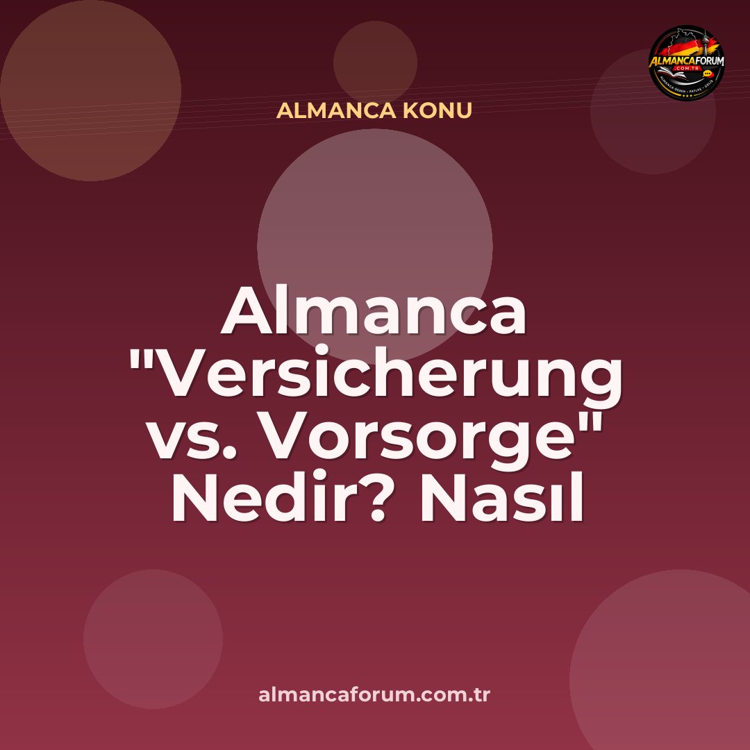 almanca-versicherung-vs-vorsorge-nedir-nasil-ayirt-edilir.jpg