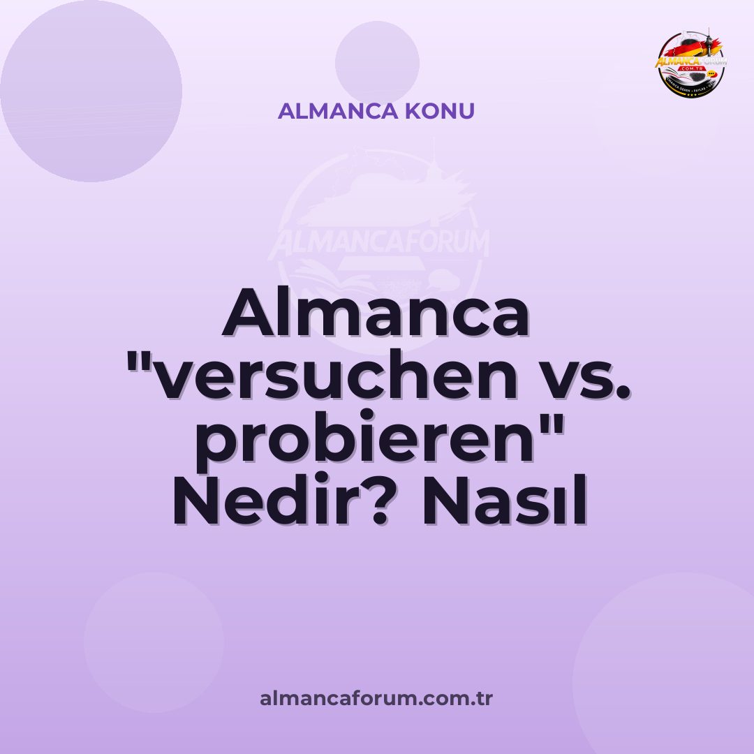 almanca-versuchen-vs-probieren-nedir-nasil-ayirt-edilir.jpg