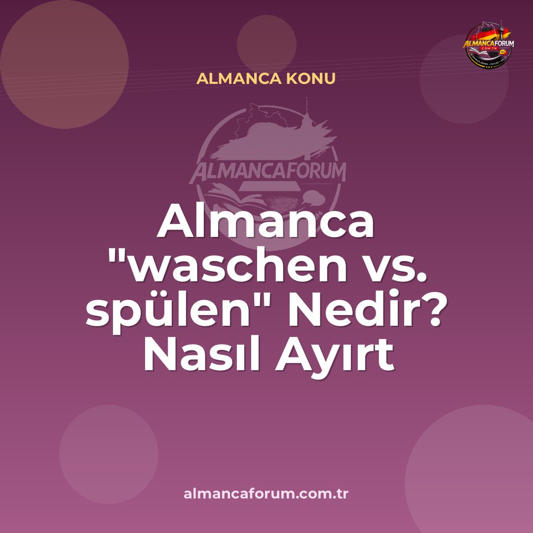 almanca-waschen-vs-spulen-nedir-nasil-ayirt-edilir.jpg
