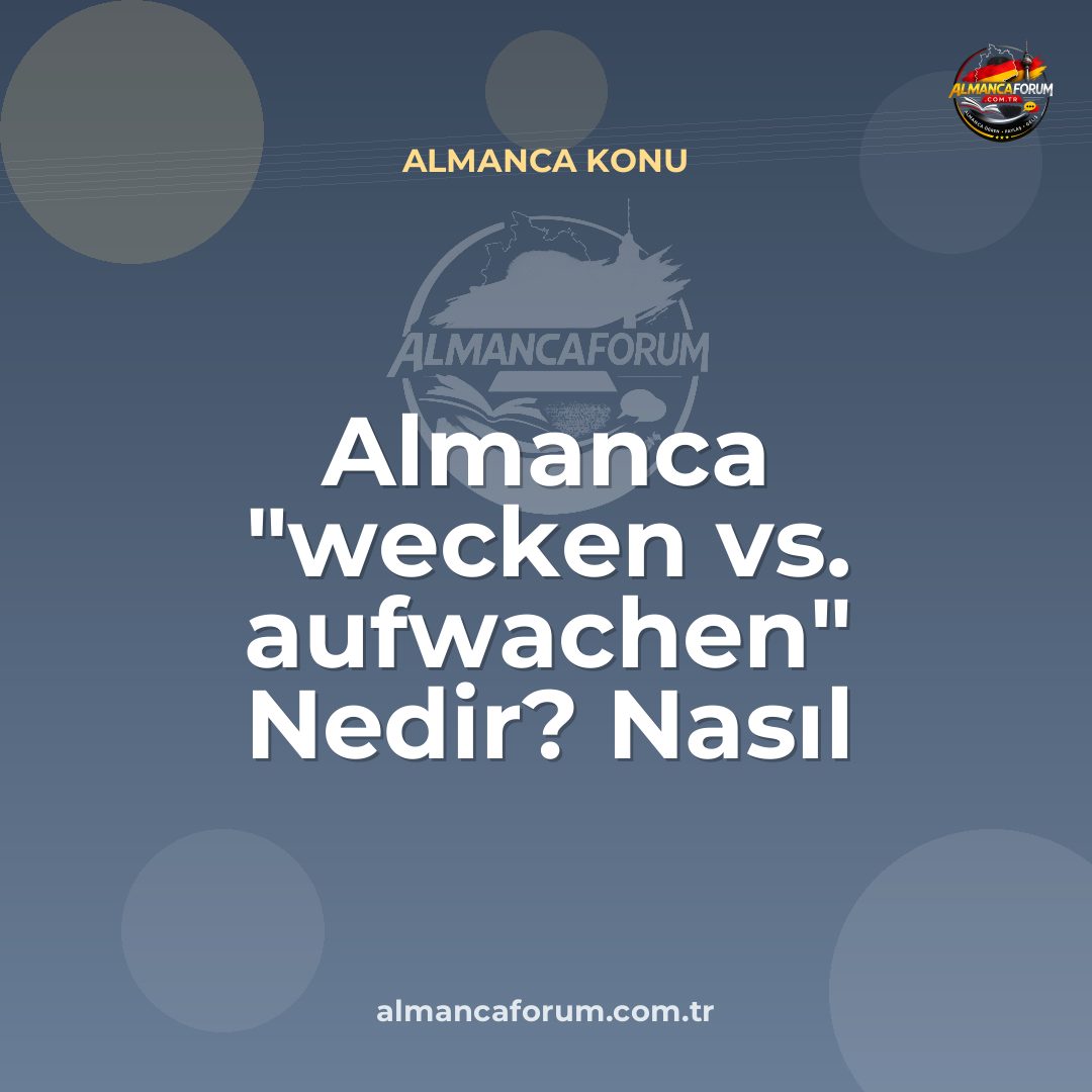 almanca-wecken-vs-aufwachen-nedir-nasil-ayirt-edilir.jpg