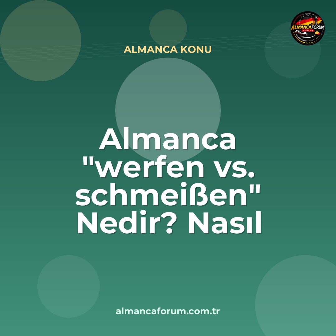 almanca-werfen-vs-schmeissen-nedir-nasil-ayirt-edilir.jpg