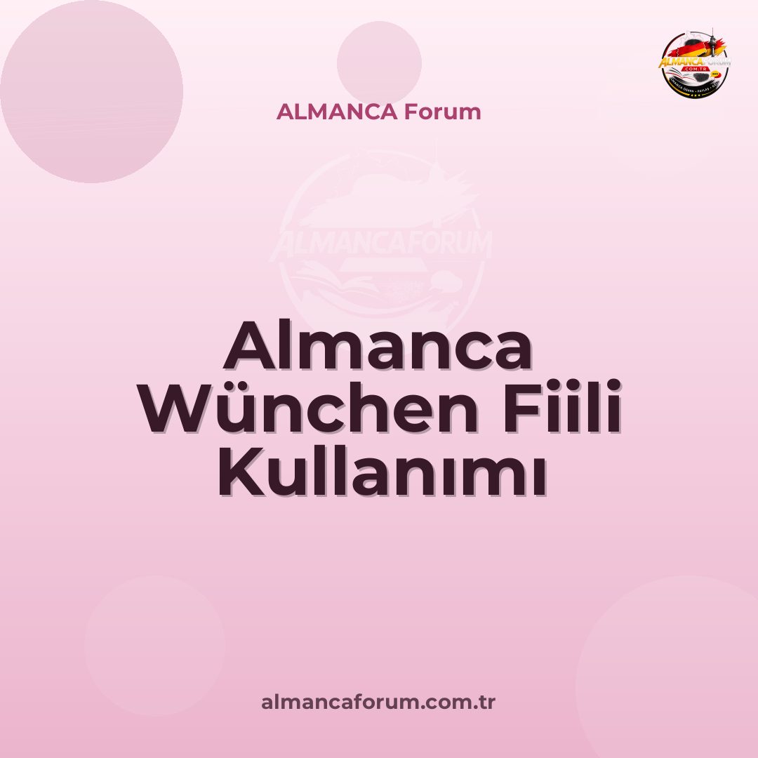 almanca-wunchen-fiili-kullanimi.jpg
