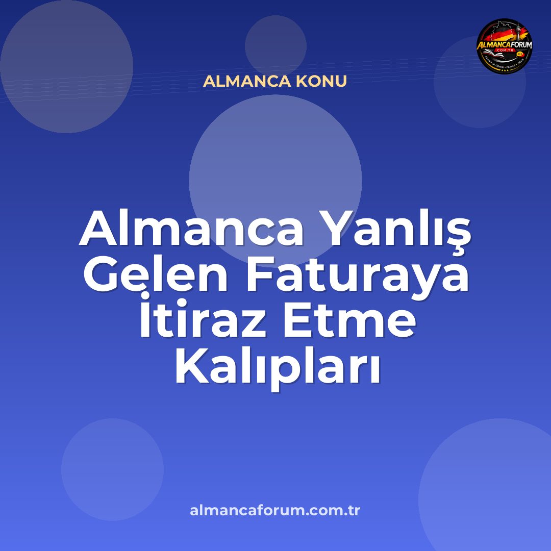 almanca-yanlis-gelen-faturaya-itiraz-etme-kaliplari.jpg