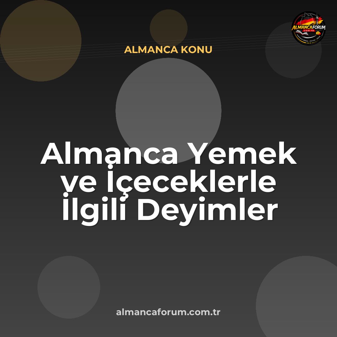 almanca-yemek-ve-iceceklerle-ilgili-deyimler.jpg