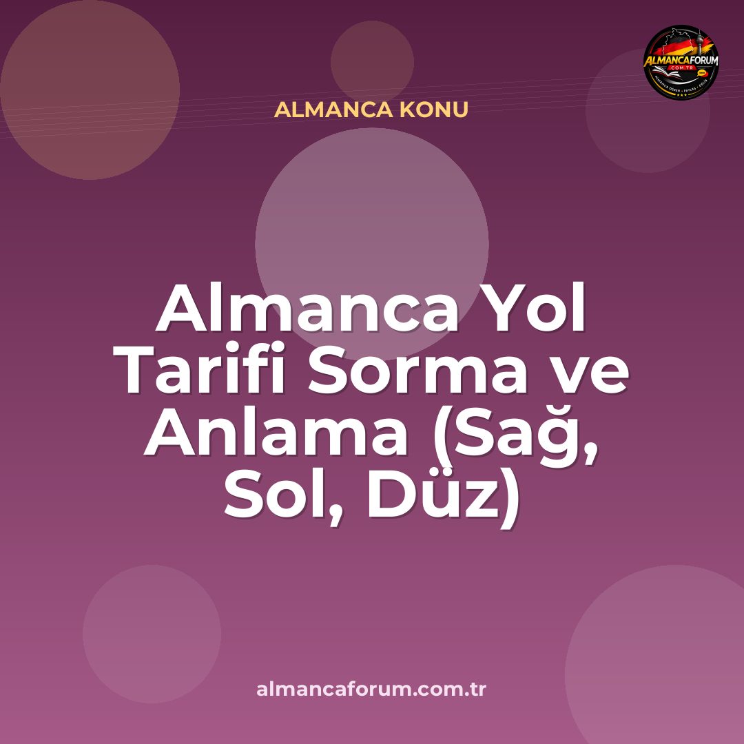 almanca-yol-tarifi-sorma-ve-anlama-sag-sol-duz.jpg