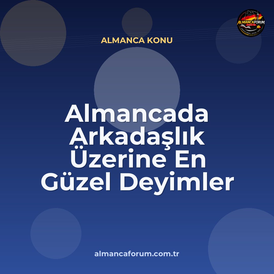 almancada-arkadaslik-uzerine-en-guzel-deyimler.jpg