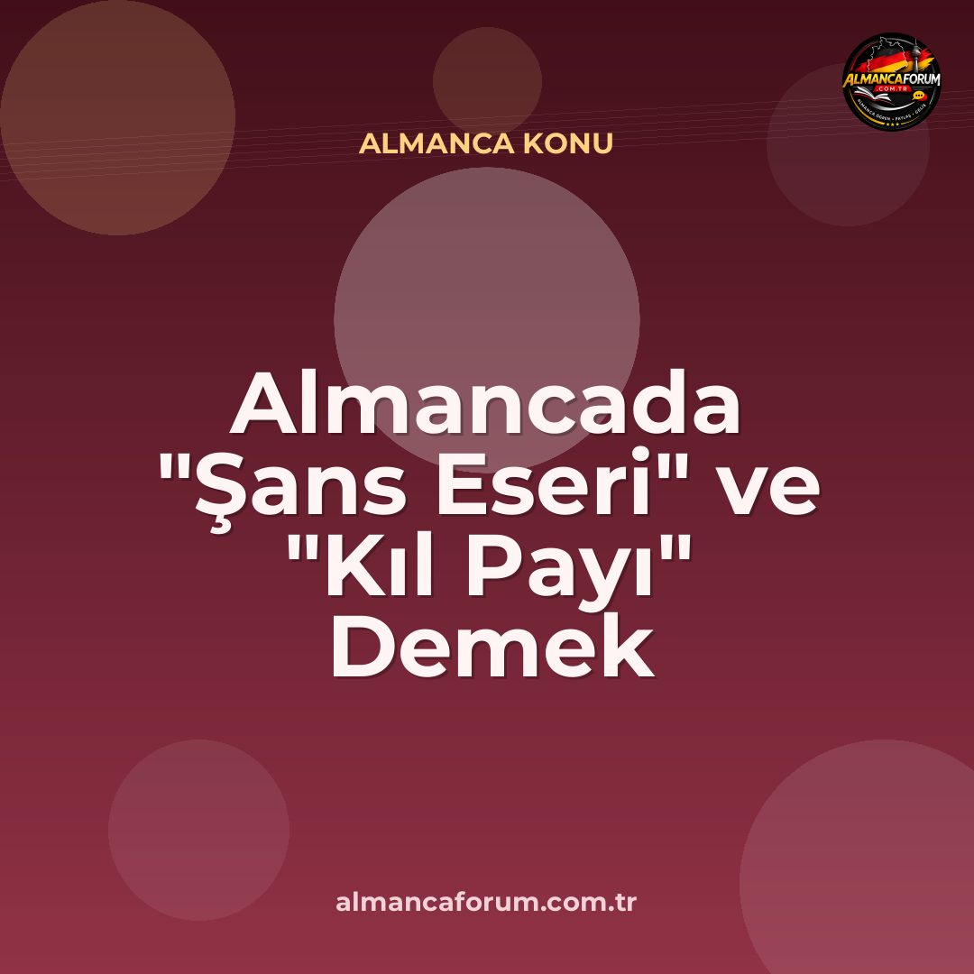 almancada-sans-eseri-ve-kil-payi-demek.jpg
