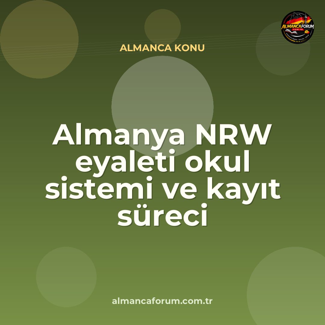 almanya-nrw-eyaleti-okul-sistemi-ve-kayit-sureci.jpg