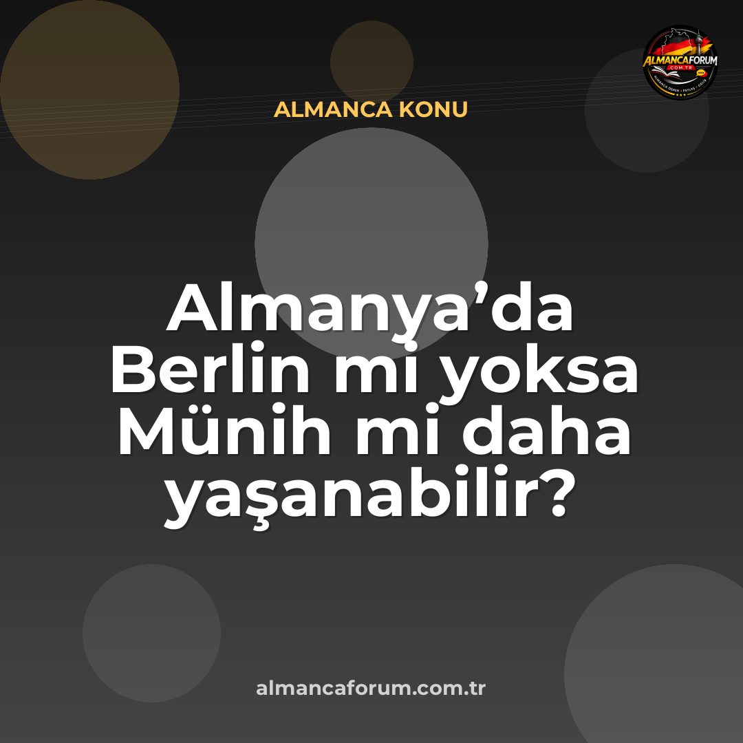 almanyada-berlin-mi-yoksa-munih-mi-daha-yasanabilir.jpg
