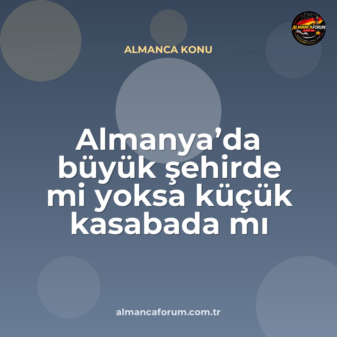 almanyada-buyuk-sehirde-mi-yoksa-kucuk-kasabada-mi-yasamali.jpg