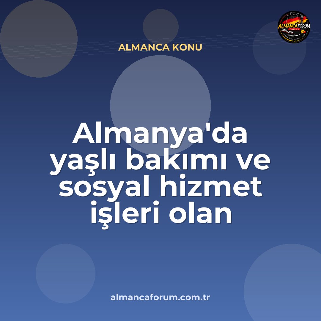 almanyada-yasli-bakimi-ve-sosyal-hizmet-isleri-olan-sehirler-2.jpg