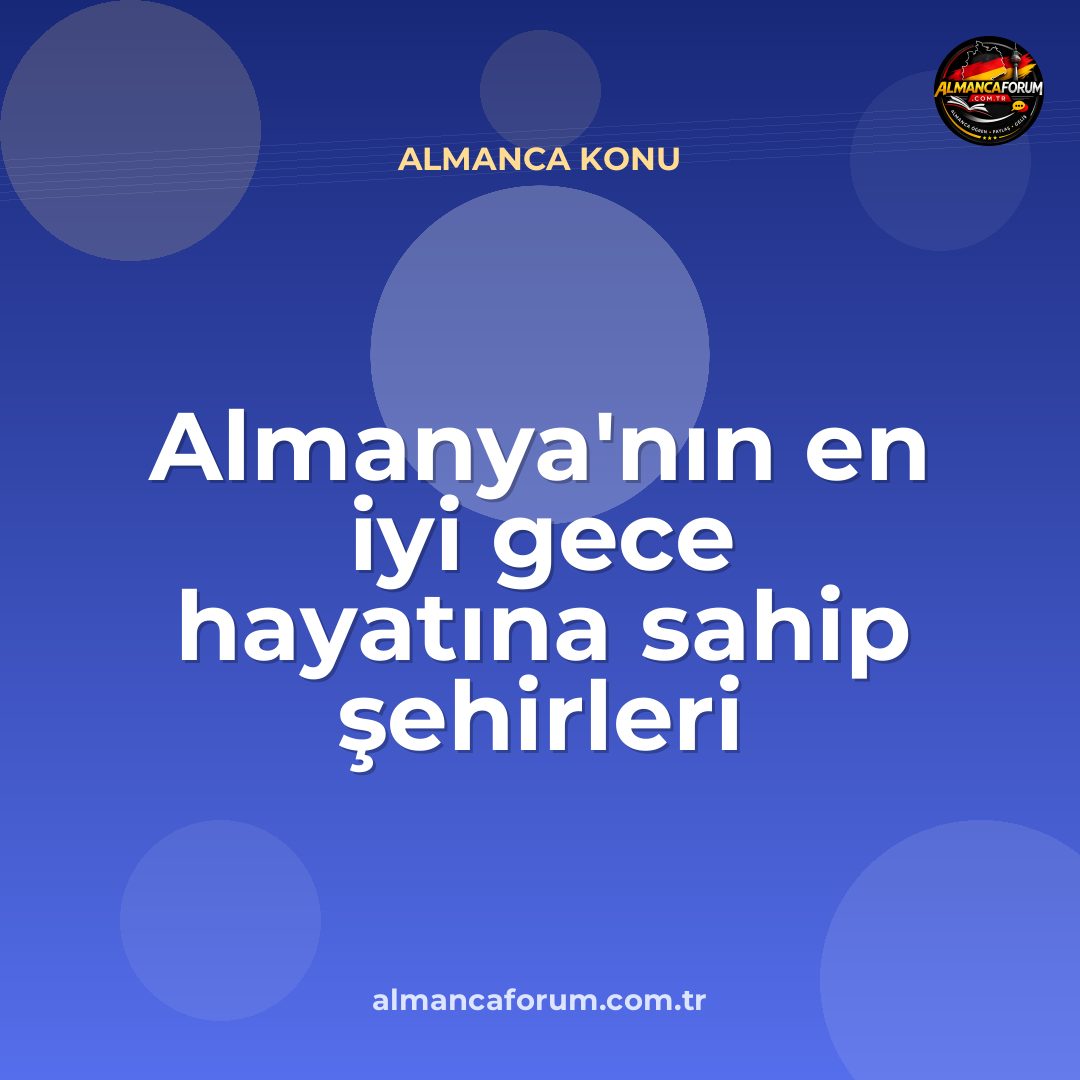 almanyanin-en-iyi-gece-hayatina-sahip-sehirleri-hangileridir-2.jpg