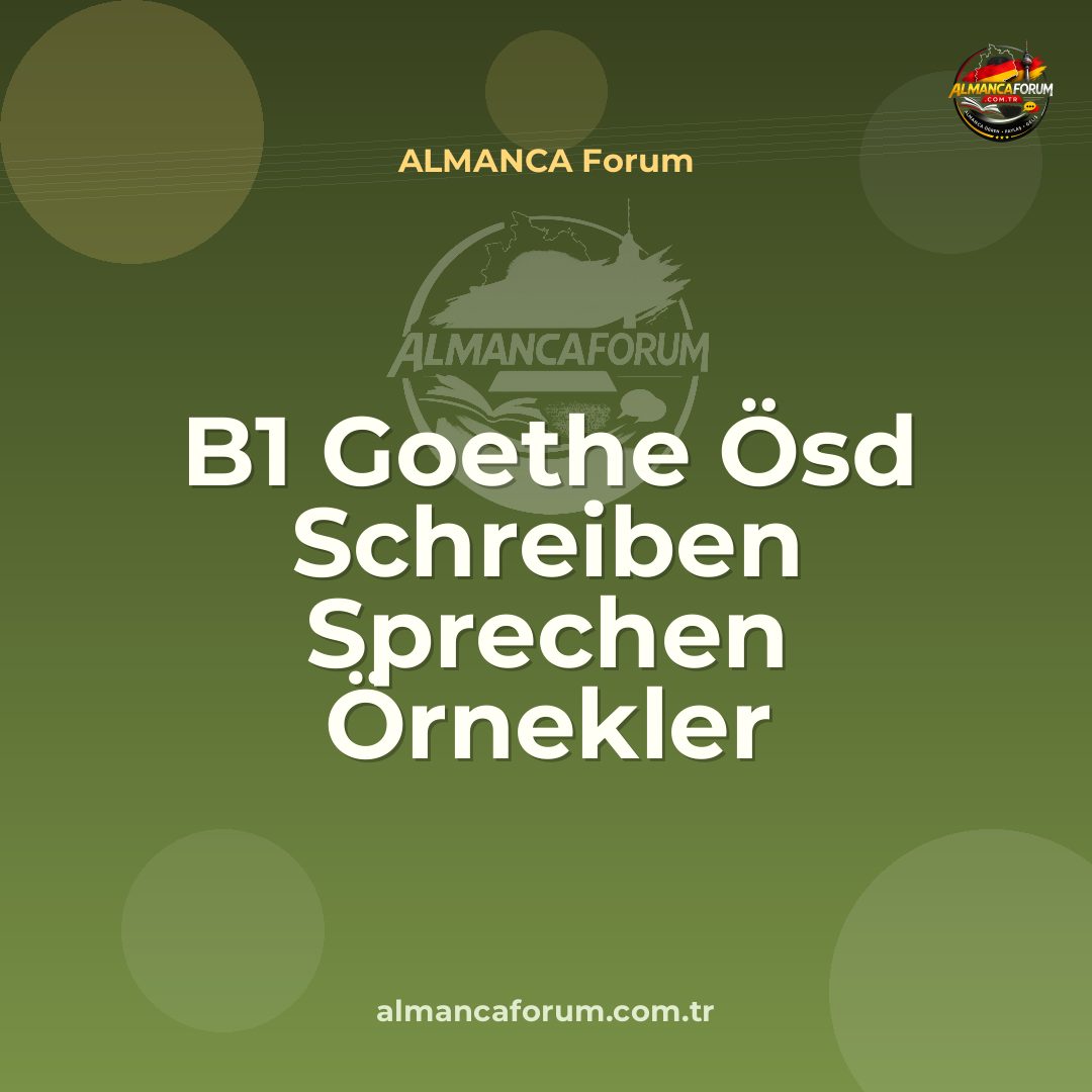 b1-goethe-osd-schreiben-sprechen-ornekler.jpg