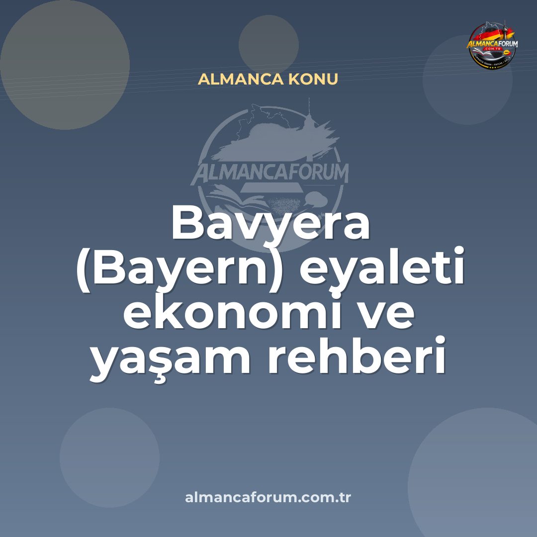 bavyera-bayern-eyaleti-ekonomi-ve-yasam-rehberi.jpg