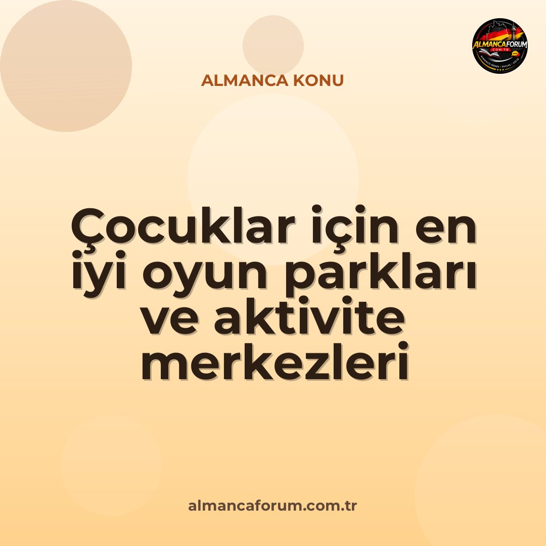 cocuklar-icin-en-iyi-oyun-parklari-ve-aktivite-merkezleri-hangi-sehirlerde-12.jpg